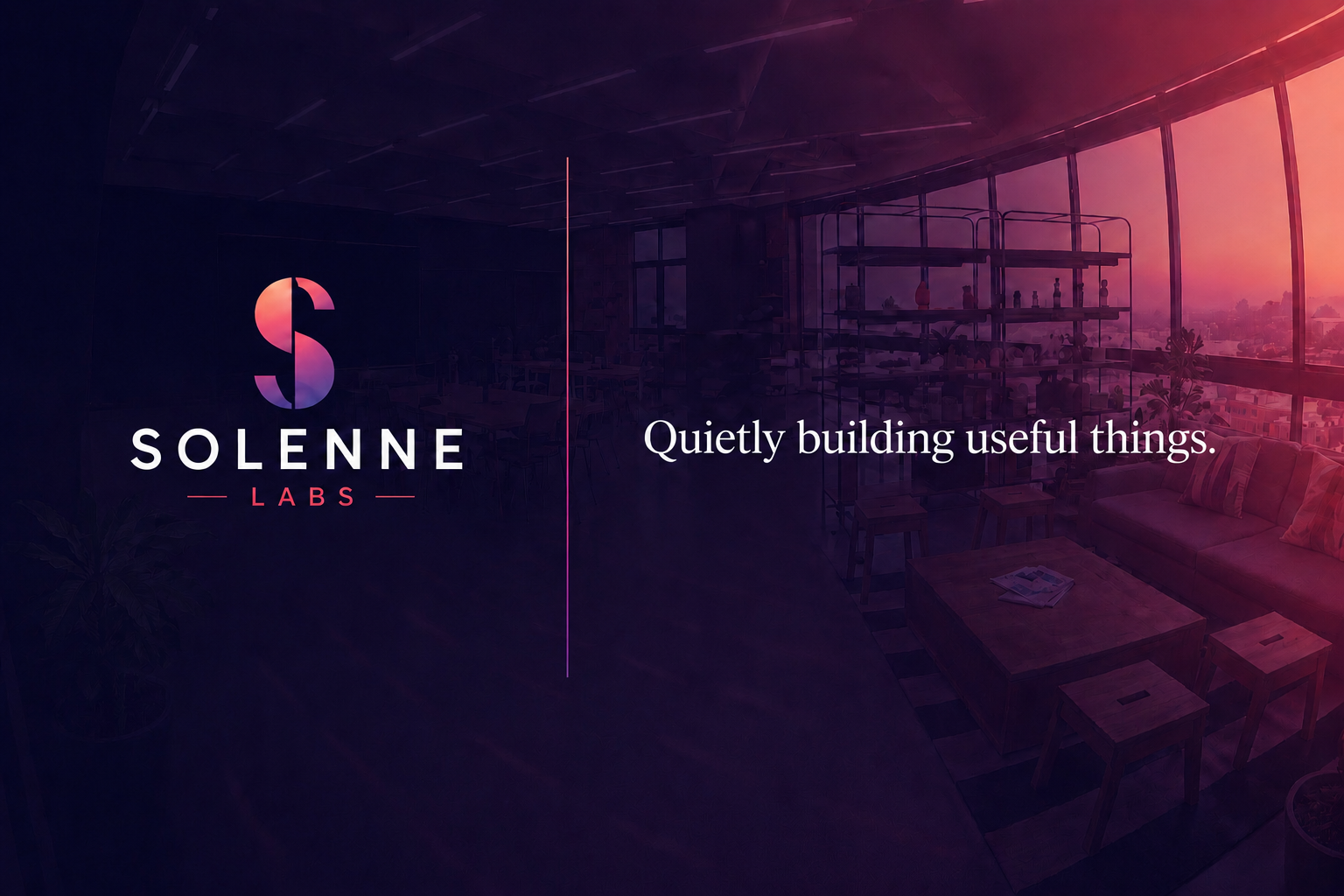 Solenne Labs — Quietly building useful things.